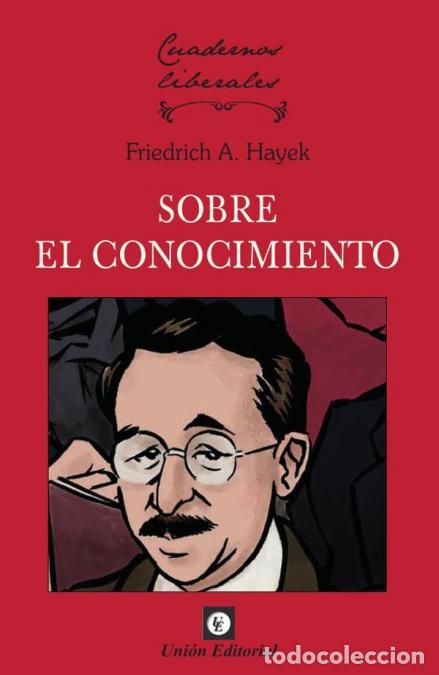 Libros: Sobre el conocimiento - Friedrich August von Hayek