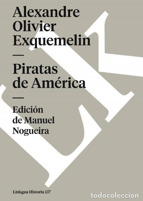 Libri: Piratas de Am&eacute;rica - Alexandre Olivier Exquemelin