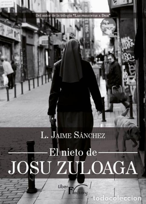 Libri: El nieto de Josu Zuloaga - L. Jaime S&aacute;nchez