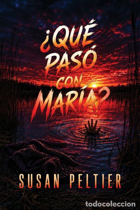 Livros: &iquest;QU&Eacute; LE PAS&Oacute; A MAR&Iacute;A? - Susan Peltier
