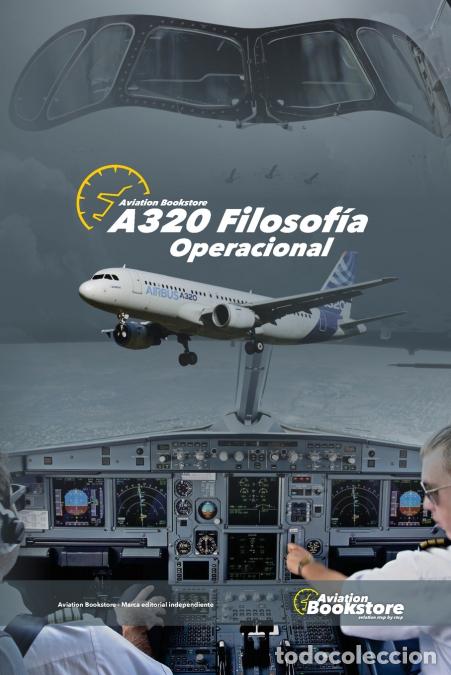 Libros: A320 Filosof&iacute;a Operacional - Facundo Conforti - Foto 1