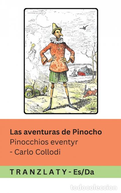 Libros: Las aventuras de Pinocho / Pinocchios eventyr - Tranzlaty Espa&ntilde;ol Dansk - Carlo Collodi,Alice Carsey