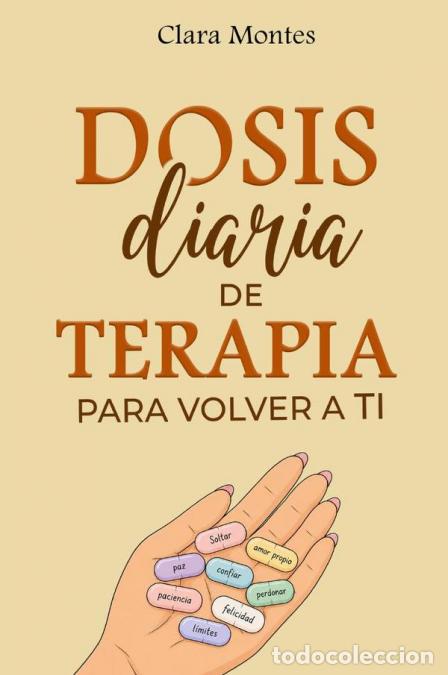 Livros: Dosis diaria de terapia para volver a ti - Clara Montes