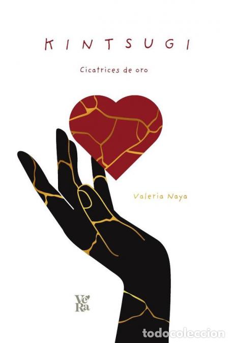 Libros: Kintsugi - CICATRICES DE ORO - VALERIA NAYA