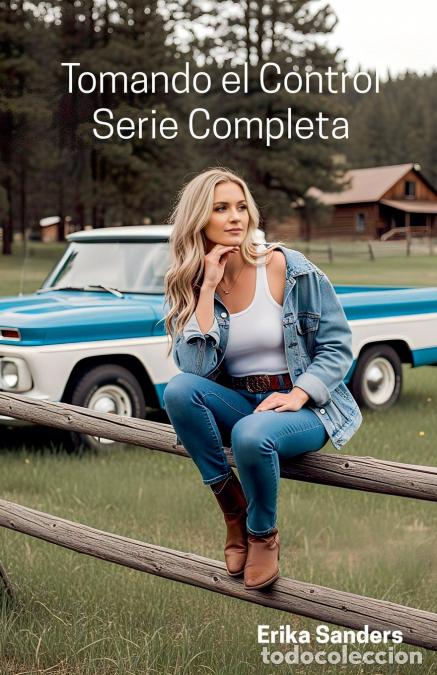 Libri: Tomando el Control. Serie Completa - Erika Sanders