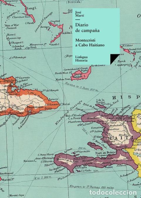 Libri: Diario de Campa&ntilde;a - Montecristi a Cabo Haitiano - Jos&eacute; Mart&iacute; y P&eacute;rez