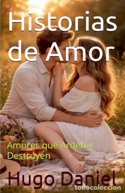 Libros: Historias de Amor - Hugo Daniel - Foto 1