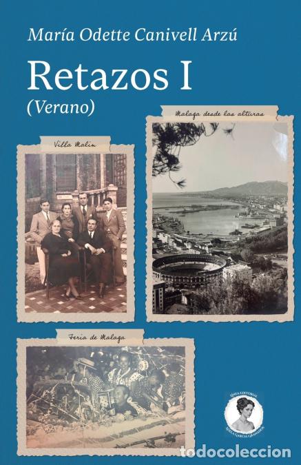 Libri: Retazos (Verano) - Mar&iacute;a,Odette Canivell Arz&uacute;