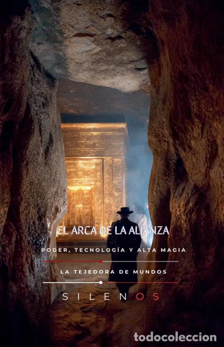 B&uuml;cher: EL ARCA DE LA ALIANZA - Poder, Tecnolog&iacute;a y Alta Magia - Cristina Lobo,Manuel Rodsua