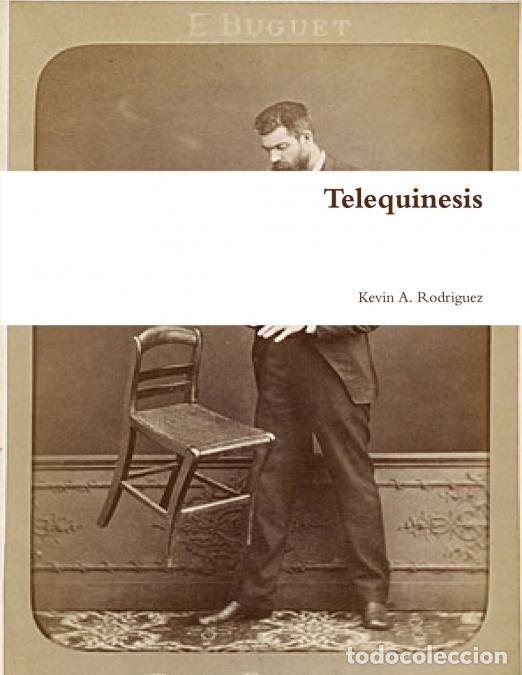 Libri: Telequinesis - Kevin A. Rodriguez