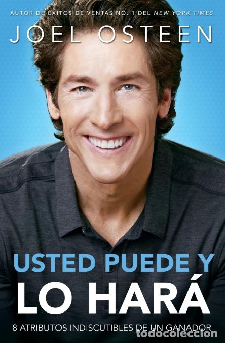 Libri: Usted Puede, y Lo Har&aacute; - 8 atributos indiscutibles de un ganador - Joel Osteen