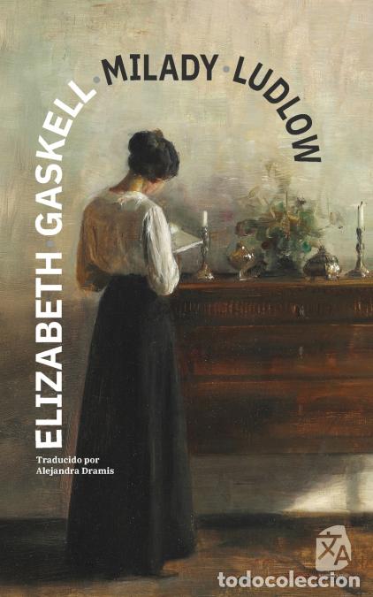 Libros: Milady Ludlow - Nueva traducci&oacute;n al espa&ntilde;ol - Elizabeth Gaskell