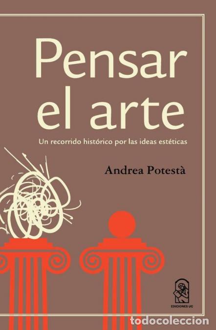 B&uuml;cher: Pensar el arte - Andrea Potesta