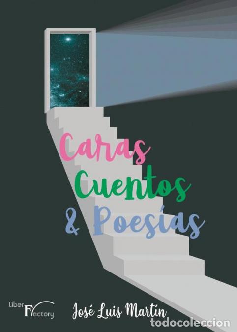 B&uuml;cher: Caras, cuentos y poes&iacute;as - Jos&eacute; Luis Mart&iacute;n