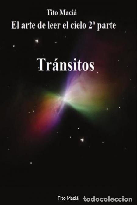 Livres: El Arte de Leer el Cielo - (2nda Parte) - Tito Maci&aacute;