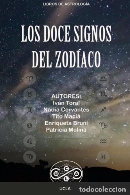 Livres: Los Doce Signos Del Zod&iacute;aco - Universidad Clandestina de Astrolog&iacute;a