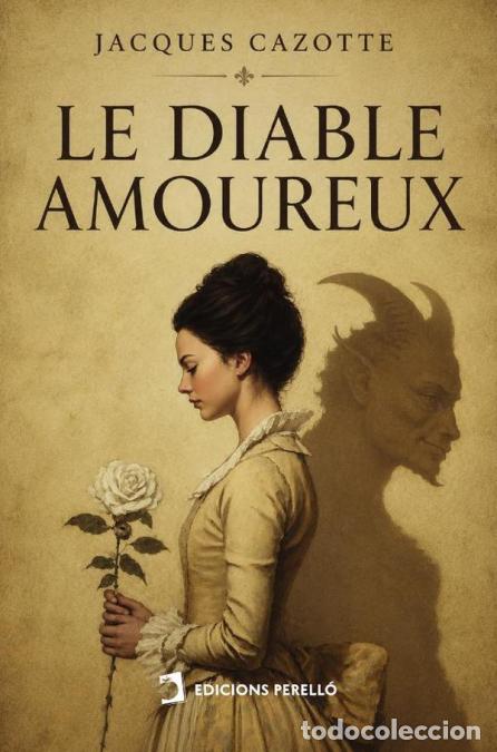 Libros: Le diable amoureux - Jacques Cazotte