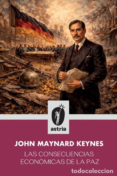 B&uuml;cher: Las consecuencias econ&oacute;micas de la paz - John Maynard Keynes