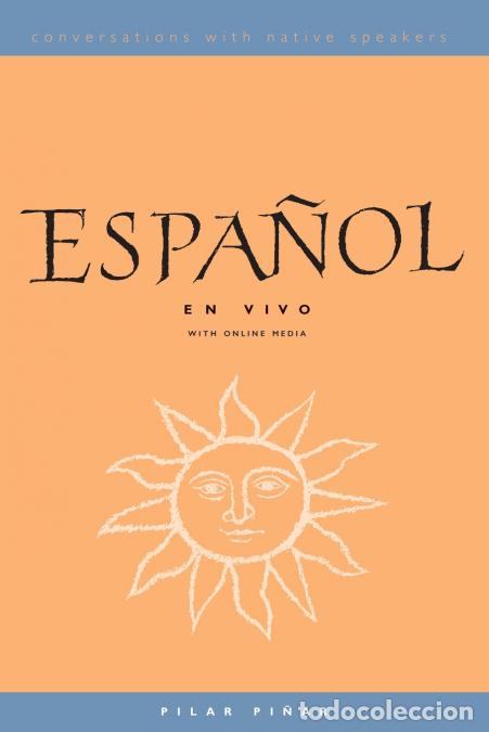 Libros: Espa&ntilde;ol en Vivo - Pilar Pi&ntilde;ar