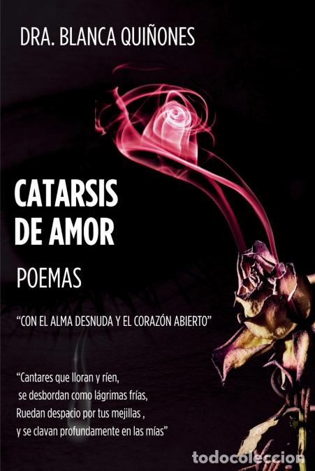 Libri: CATARSIS DE AMOR - DRA. BLANCA QUINONES,Lic. Sandra Cisneros
