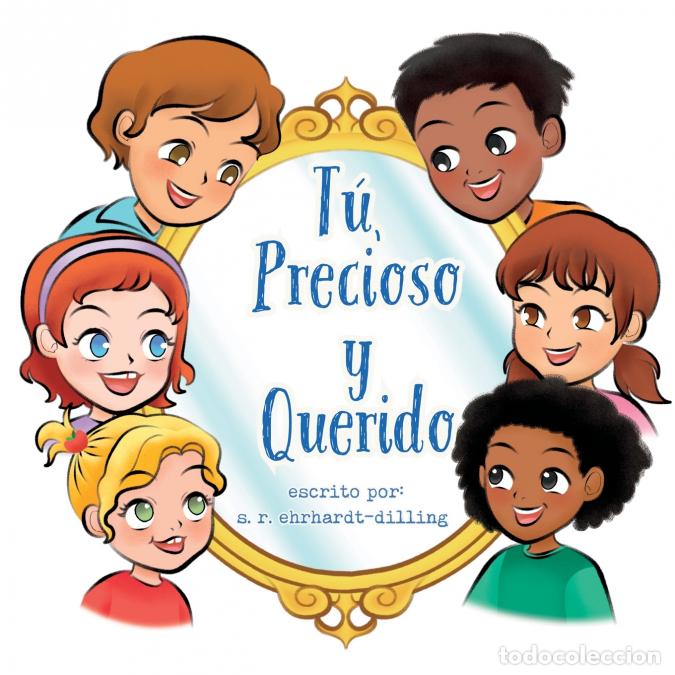 Libros: T&uacute;, Precioso y Querido - S. ReNee Ehrhardt-Dilling - Foto 1