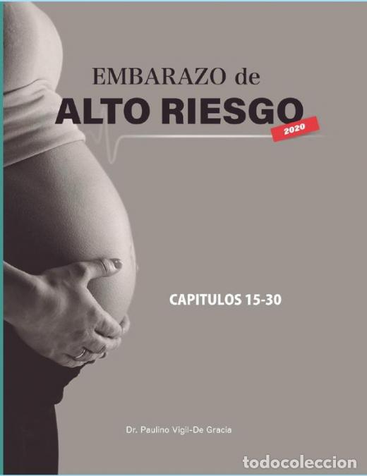 books: Embarazo De Alto Riesgo - Paulino Vigil De Gracia