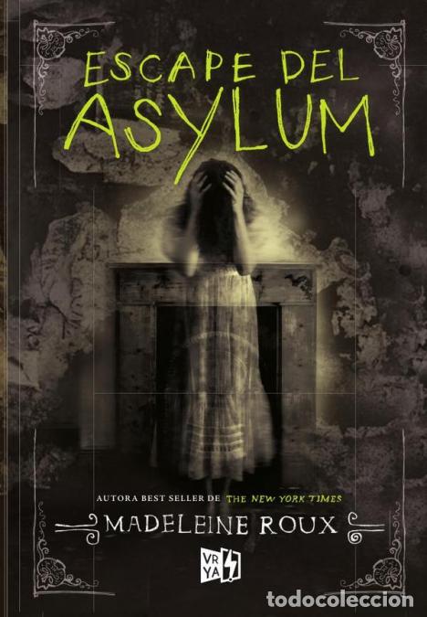 Livros: Escape del Asylum - Madeleine Roux