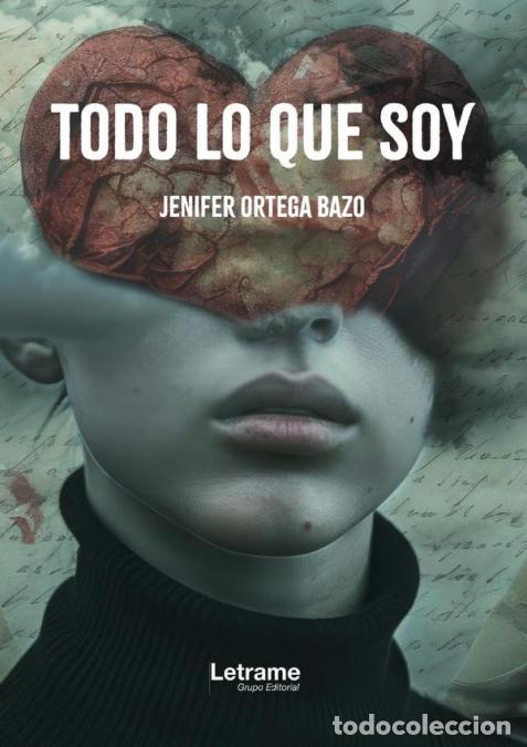 Libri: Todo lo que soy - Jenifer Ortega Bazo
