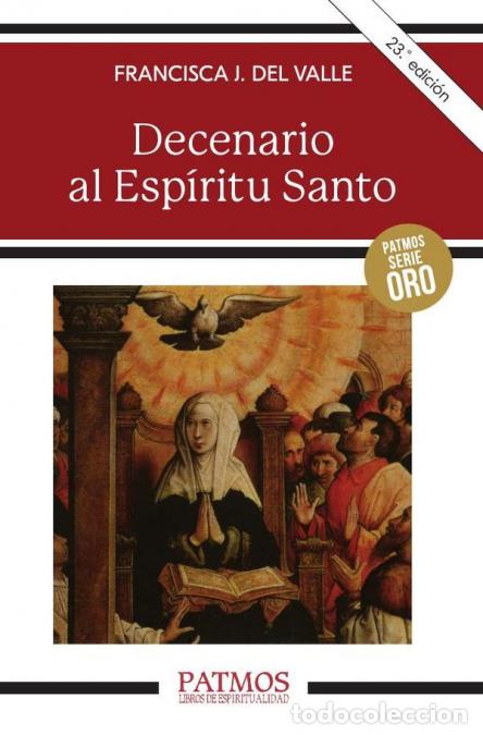 Libros: Decenario al Esp&iacute;ritu Santo - Francisco Javiera del Valle - Foto 1