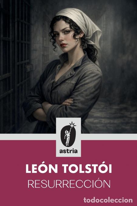 Libros: Resurrecci&oacute;n - Le&oacute;n Tolst&oacute;i - Foto 1