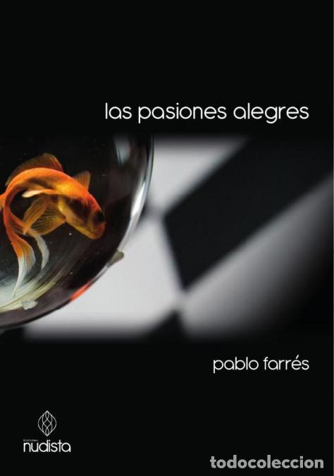 B&uuml;cher: Las pasiones alegres - Pablo Farres