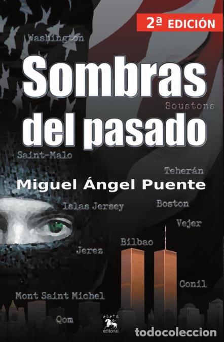 Livros: Sombras del pasado (2&ordm; ed. - Miguel &Aacute;ngel PUENTE,JAVIER N&Uacute;&Ntilde;EZ CERVERA