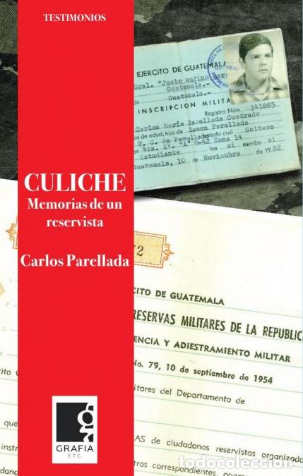 Libros: Culiche - MEMORIAS DE UN RESERVISTA - Carlos Parellada
