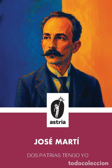 Livros: Dos patrias tengo yo - JOS&Eacute; MART&Iacute;