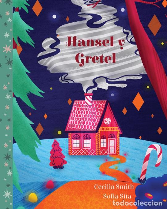 B&uuml;cher: Hansel y Gretel - Cecilia Smith,Sofia Sita