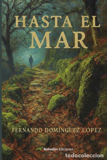 B&uuml;cher: Hasta el mar - Fernando Dom&iacute;nguez L&oacute;pez