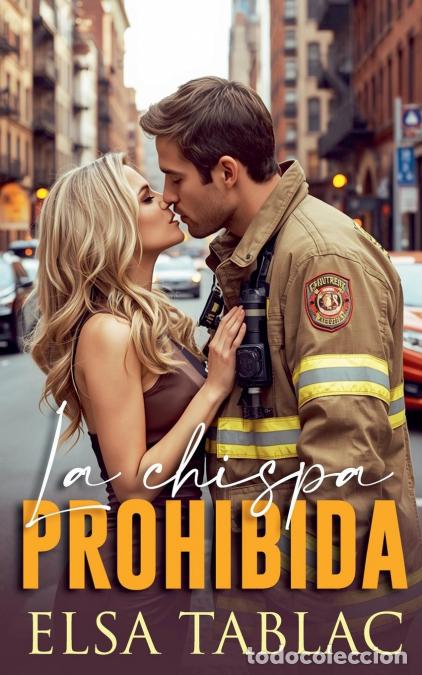 Libri: La chispa prohibida - Elsa Tablac