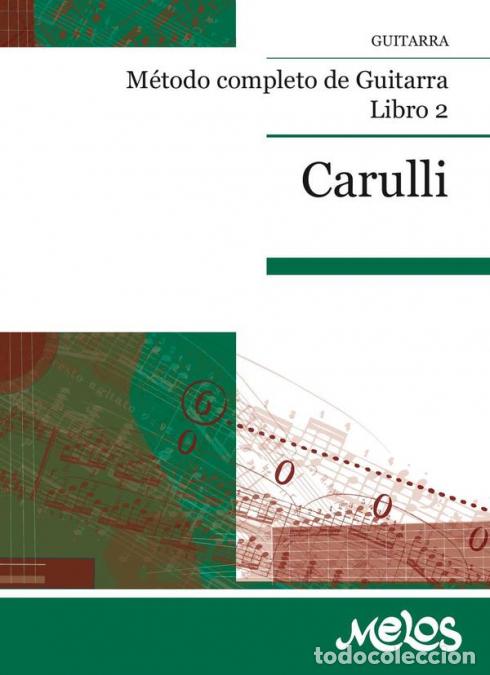 B&uuml;cher: BA116 - M&eacute;todo completo de guitarra - Libro 2 - Ferdinando Carulli