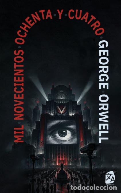books: 1984: Mil novecientos ochenta y cuatro - Nueva traducci&oacute;n al espa&ntilde;ol - George Orwell