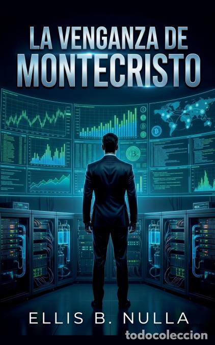 books: La venganza de Montecristo - Ellis B. Nulla