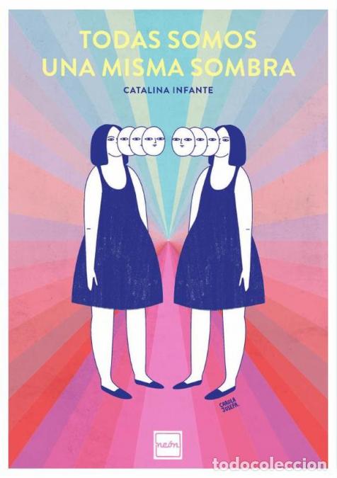 Livros: Todas somos una misma sombra - Catalina Infante