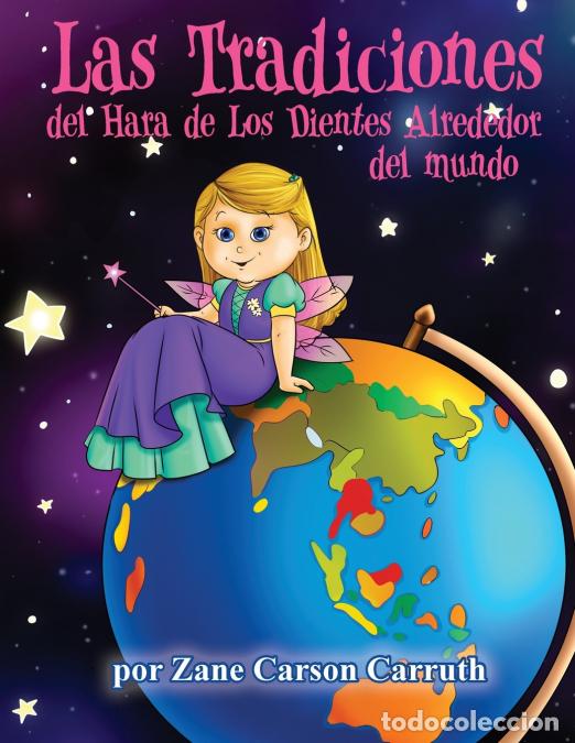 books: Las Tradiciones del Hara de Los Dientes Alrededor del mundo - Zane Carson Carruth