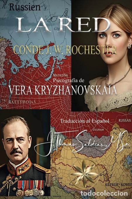 books: La Red - Vera Kryzhanovskaia,Por el Esp&iacute;ritu Conde J.W. Rochester