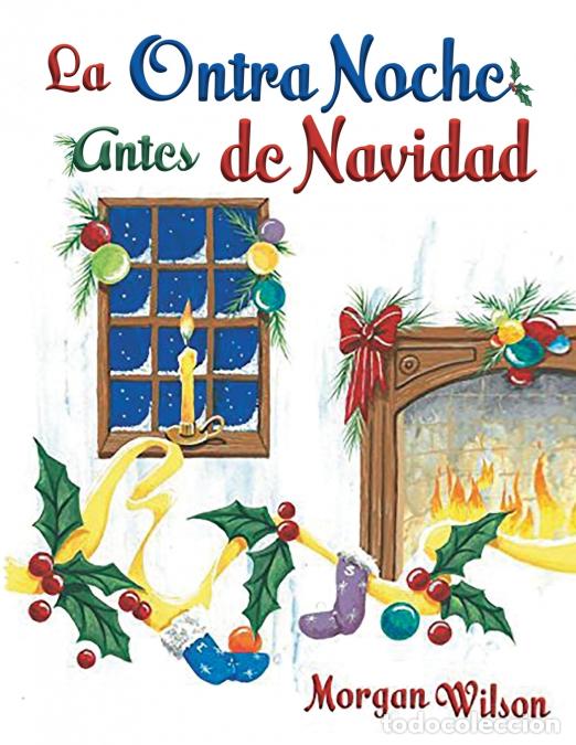 Livres: The Other Night Before Christmas (Spanish Edition) - Morgan Wilson
