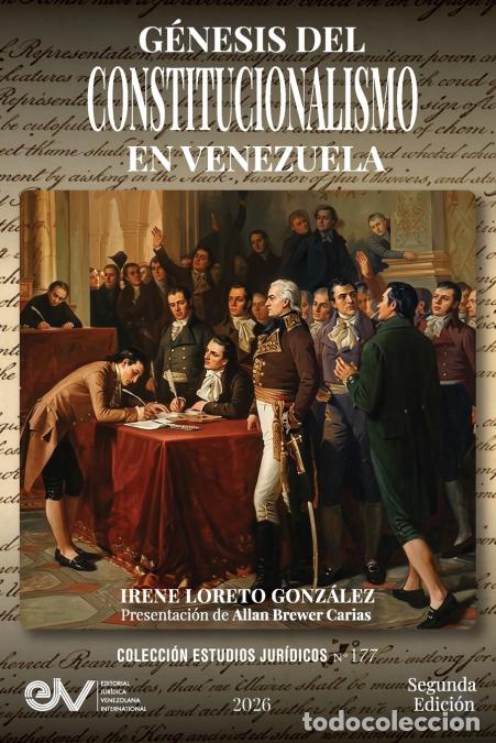 Libros: GENESIS DEL CONSTITUCIONALISMO EN VENEZUELA - Irene LORETO GONZALEZ
