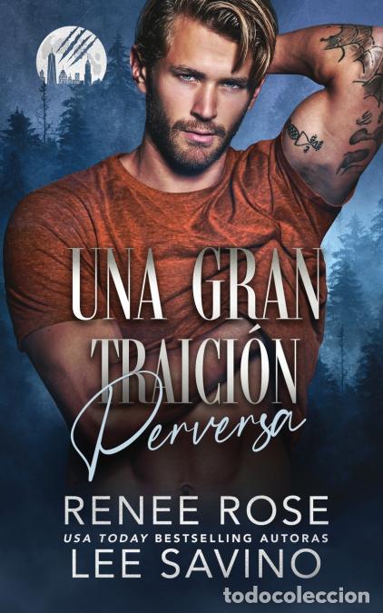 Libri: Una gran traici&oacute;n perversa - Renee Rose,Lee Savino