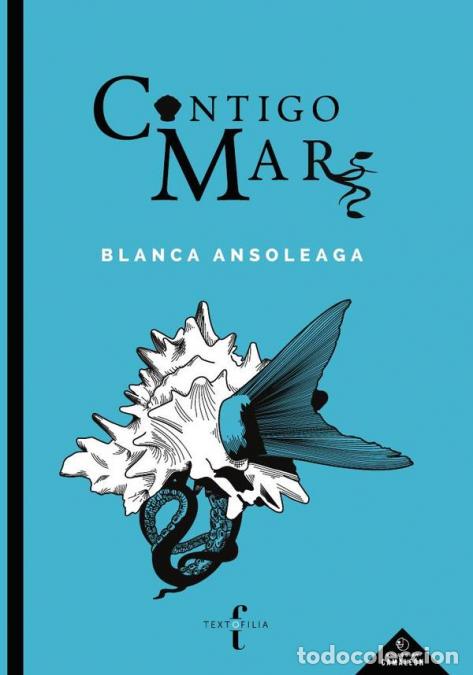 Libros: Contigo Mar - Blanca Ansoleaga - Foto 1