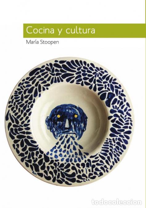 books: Cocina y cultura - Mar&iacute;a Stoopen