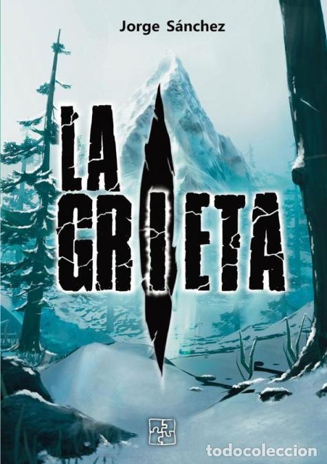 Livros: La grieta - Jorge S&aacute;nchez Lamadrid