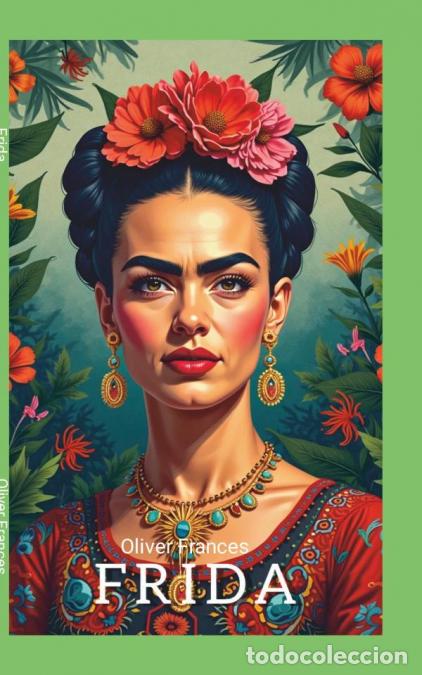 Libri: Frida - Oliver Frances